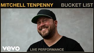 Mitchell Tenpenny - Bucket List (Live Performance) | Vevo