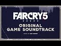 Dan Romer - The Blessing Just Takes Minutes | Far Cry 5 : Original Game Soundtrack