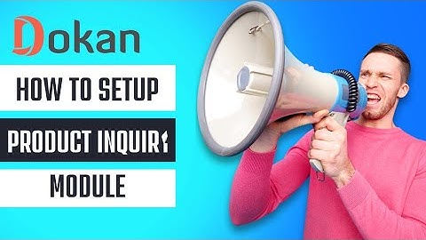 Dokan plugin - How to Setup Product Enquiry Module of Dokan pro plugin |Dokan plugin tutorials hindi