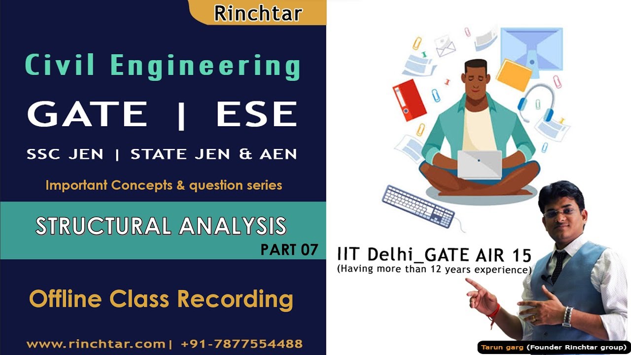 Civil engineering | Structural analysis - P07 for GATE | ESE | SSC JEN | RPSC AEN | JEN | Rinchtar