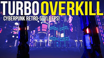 New Cyberpunk Retro-Style FPS is AWESOME! ~ Turbo Overkill Early Access First Look