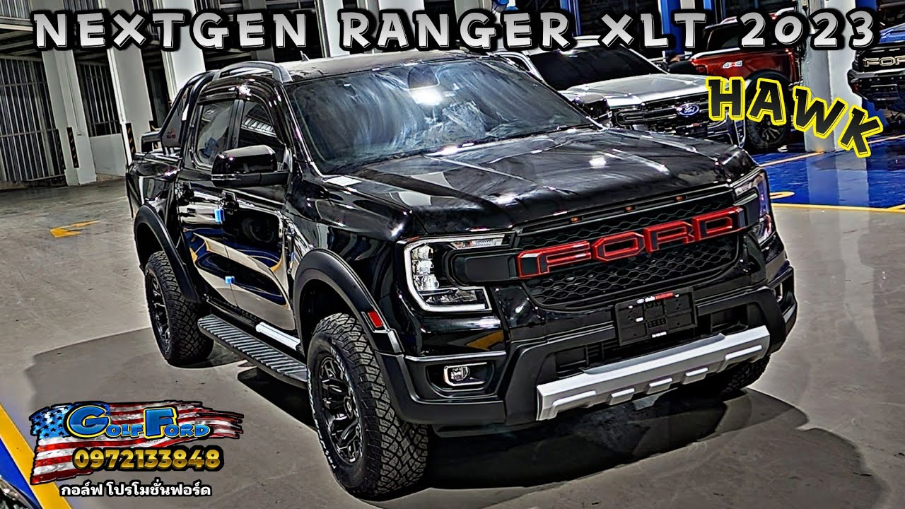 NEW FORD NEXT-GEN RANGER XLT 2023 ใส่ชุดแต่ง HAWK พร้อมใส่โรบาร์ ...