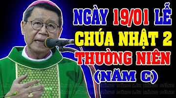 (NGÀY 19/01) LỄ CHÚA NHẬT 2 THƯỜNG NIÊN | Bài giảng SÂU SẮC của ĐC Phêrô Nguyễn Văn Khảm