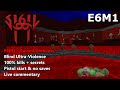Doom: SIGIL II - E6M1: Cursed Darkness - Blind Ultra-Violence 100%