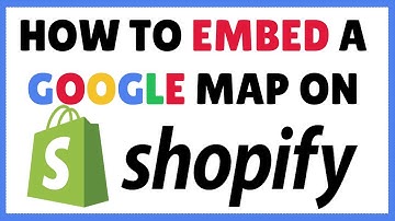 How To Embed Google Maps To Shopify - Step By Step Tutorial