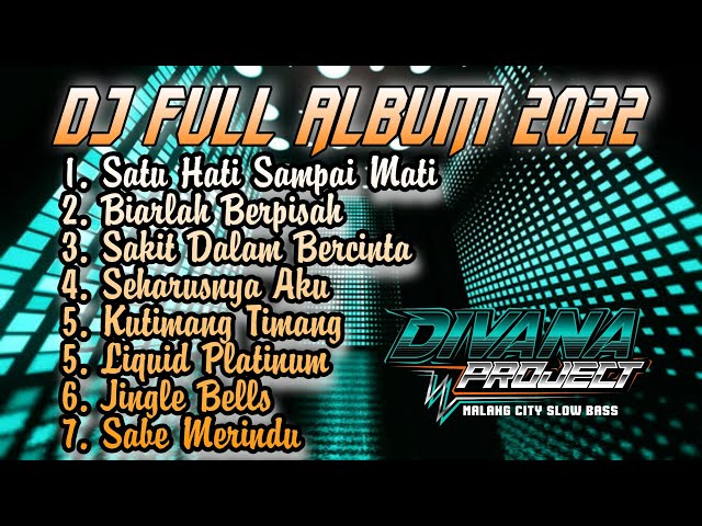 Dj Full Album 2022 Divana Project class=