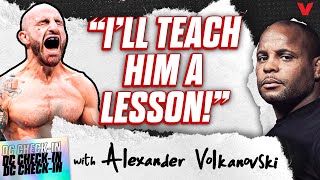 Alexander Volkanovski ADAMANT: Ilia Topuria will realize HE HAS NO CHANCE | Daniel Cormier CheckIn