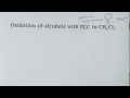 PCC oxidation of alcohols