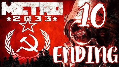 Metro 2033 Redux Walkthrough Part 10 - Ending