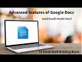 Advanced Features of Google Docs #1 | Email Draft Building Block
