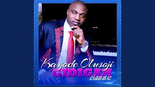 Video thumbnail of "Kayode Olusoji - Hossana"