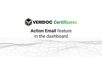 Action Email in the Dashboard | Demo Video | Certificate Verification | Digital Certificates
