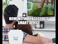 Home Network Security Smart Device