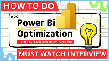 📈Optimization Of Power BI Report💡