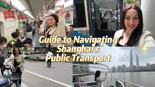 Explore Shanghai&#39;s public transportation system with Arina