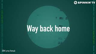 [Lyrics+Vietsub] SHAUN – Way Back Home (feat. Conor Maynard) [Sam Feldt Edit] - English version