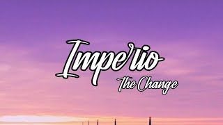 The Change - Imperio (letra)