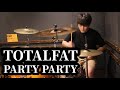 【ドラム】TOTALFAT「PARTY PARTY」叩いてみた【drum cover】