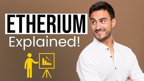 Ethereum Explained! The Ultimate Guide to Understanding What Ethereum is and How it Works.
