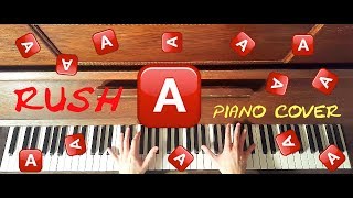 RUSH 🅰️ - Piano Cover chords