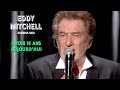 Eddy Mitchell – Avoir 16 ans aujourd’hui (Live officiel Olympia 2011)
