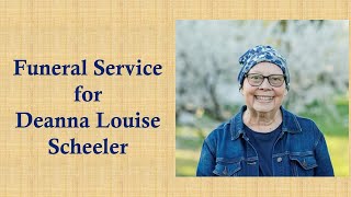 Funeral For Deanna Scheeler