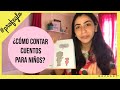 LITERATURA INFANTIL: TIPS PARA LEER EN VOZ ALTA | GLORIA MITAYNE