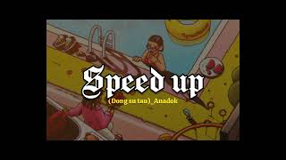 Ana ana di kompleks juga tau (Dong su tau)_Anadok (speed up)