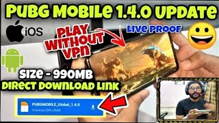 Pubg Mobile New Update 1.4.0 Direct Download Link 1 Day Before| Update Pubg Live Proof ✌ Android/IOS Mqdefault