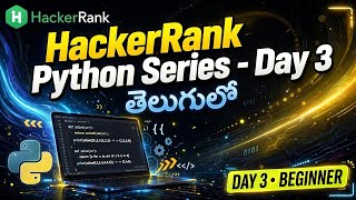 Hacker Rank Python series in Telugu for Beginners | Day3