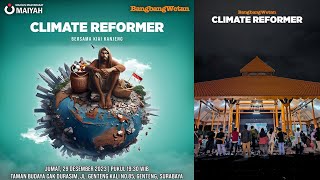 BangbangWetan Desember 2023 - CLIMATE REFORMER Bersama Gamelan KIAI KANJENG