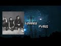 PVRIS - Loveless Lyrics