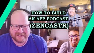 The Road To Success: How To Build An App Podcast (Zencastr) - Interview Full Episode screenshot 2