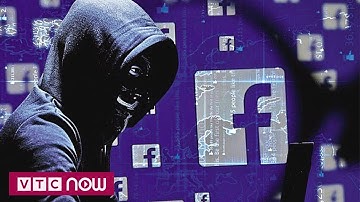 50 triệu tài khoản Facebook bị hacker "hỏi thăm" | VTC1