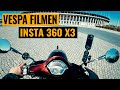Vespa Fahrt filmen mit der Insta 360 X3