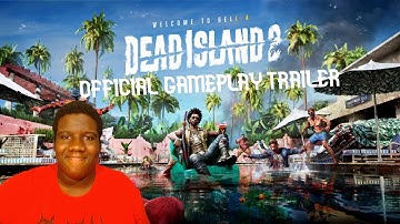 Dead Island 2 - Official Gameplay Trailer (Reaction)