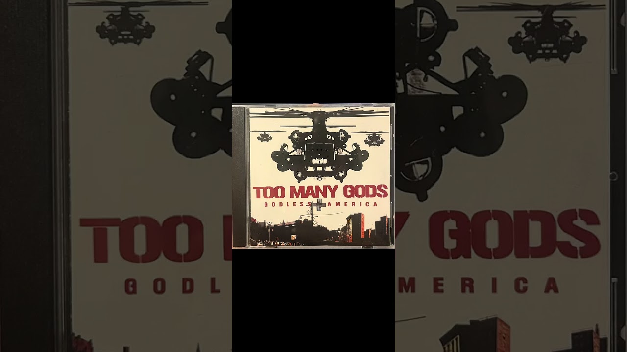 Too Many Gods - Godless America (2003 Detroit Nu-Metal)