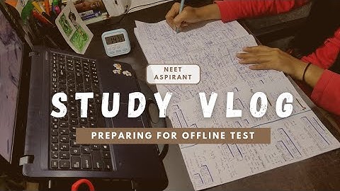 STUDY VLOG //NEET ASPIRANT// (preparing for test, revision, offline classes)