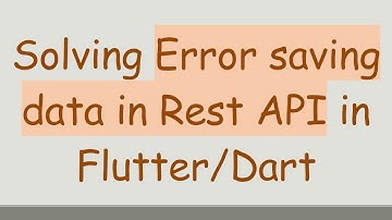 Solving Error saving data in Rest API in Flutter/Dart