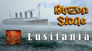 Watch Blazon Stone Lusitania video