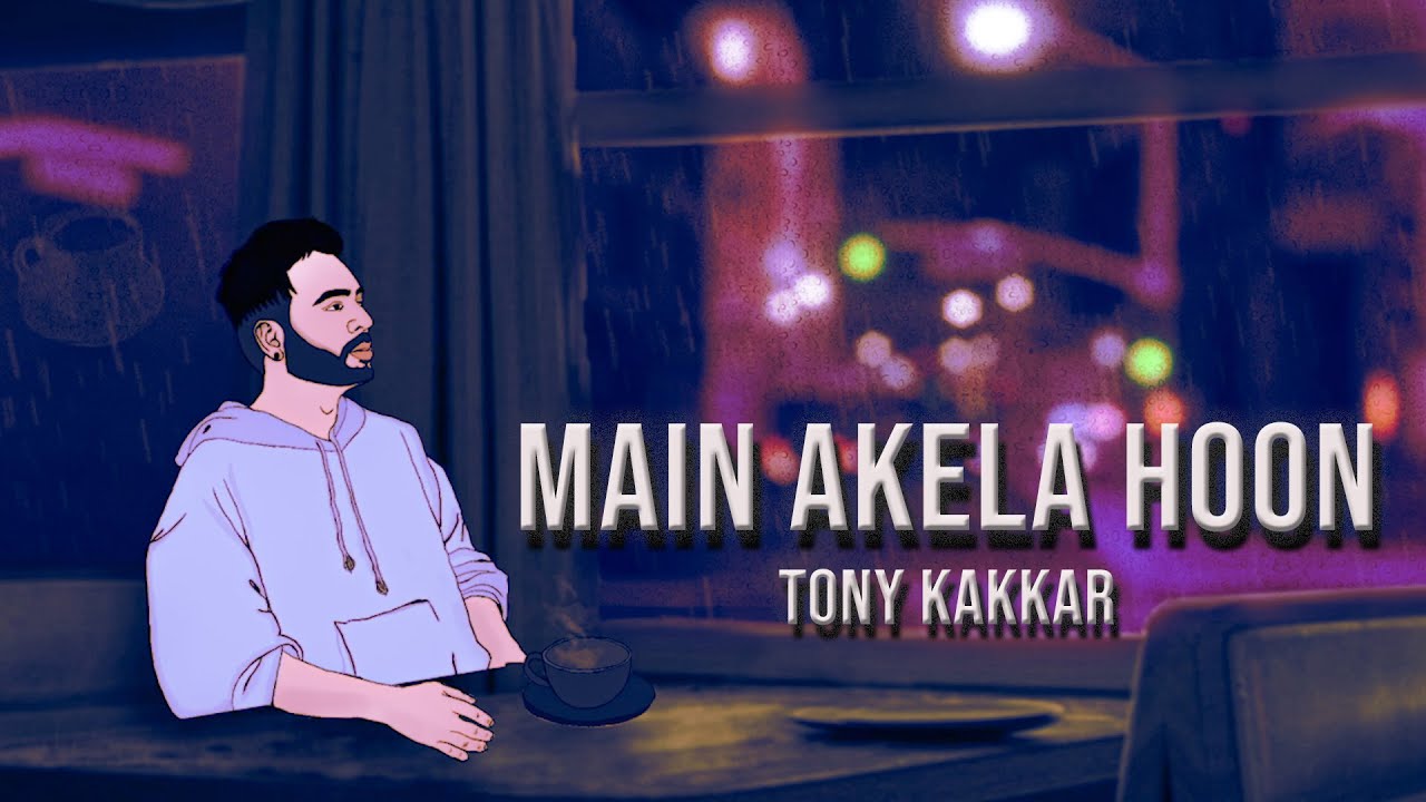 Main Akela Hoon