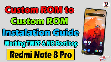 Custom ROM to Custom ROM Installation Guide for Redmi Note 8 Pro | Anti Brick Method 2021 |
