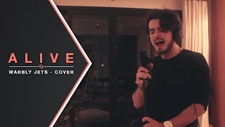 Alive - Warbly Jets (Julio Sandoli - Cover)