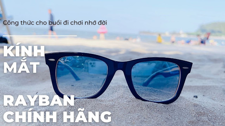 Kính RayBan chính hãng giá bao nhiêu