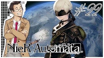 NieR: Automata | "Ending B" | Part 22