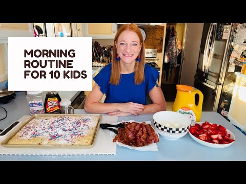 MORNING ROUTINE FOR 10 KIDS