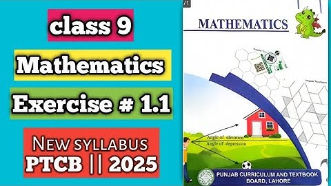 PCTB || New syllabus 2025📚 || Mathematics || Class 9 Exercise 1.1 || New Addition #pctb #2025 #maths