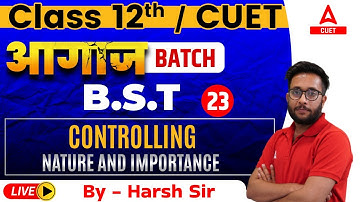 Nature and Importance | Controlling | Business Studies Chapter 8 for Class 12 and CUET 2024