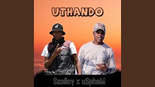 Uthando sxolicy X Usphem