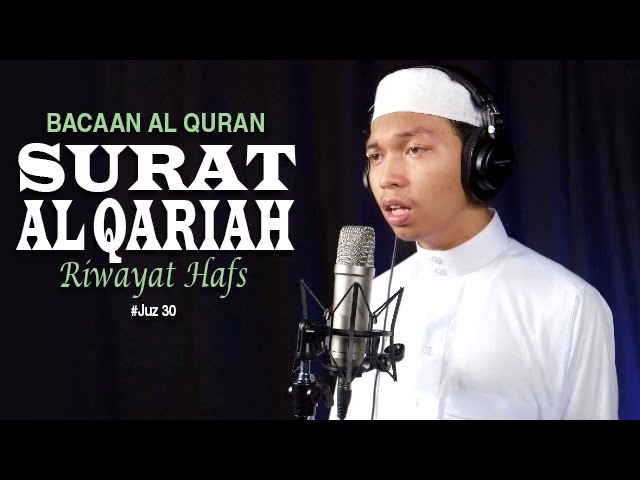 Bacaan Al Quran Juz Amma Surat 101 Al Qariah Oleh Ustadz Abdurrahim Youtube